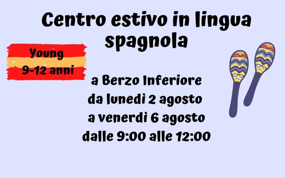 El verano en nuevas palabras- centro estivo in lingua spagnola young
